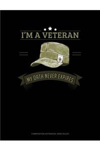 I'm a Veteran My Oath Never Expires