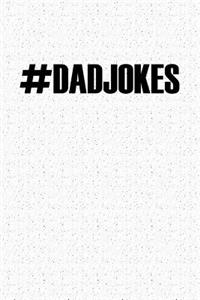 Hashtag Dad Jokes