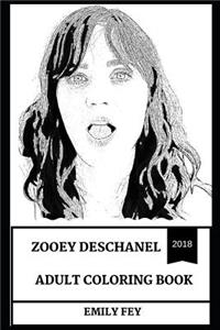 Zooey Deschanel Adult Coloring Book: Emmy and Golden Globe Awards Nominee, Critically Acclaimed Comedian and Hot Actress Inspired Adult Coloring Book