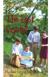The Last Crystal