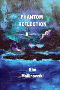 Phantom Reflection