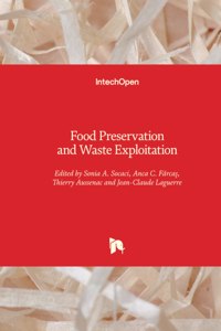 Food Preservation and Waste Exploitation