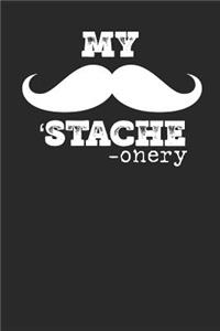 'stache-Onery