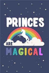 Princes Are Magical Journal Notebook