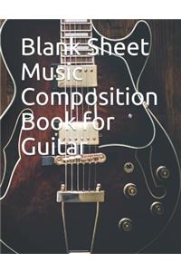 Blank Sheet Music Composition Book for Guitar