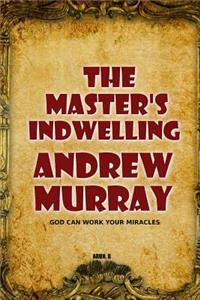 The Master's Indwelling