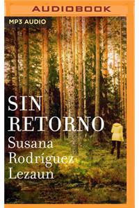 Sin Retorno (Narración En Castellano)