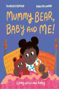 Mummy Bear, Baby and Me!