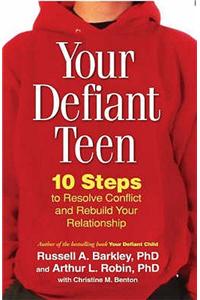 Your Defiant Teen