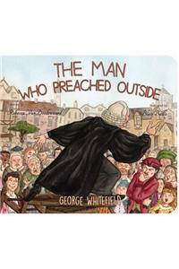 Man Who Preached Outside