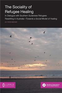 The Sociality of Refugee Healing