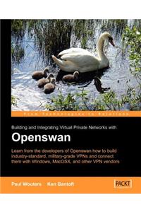 Building and Integrating Virtual Private Networks with Openswan