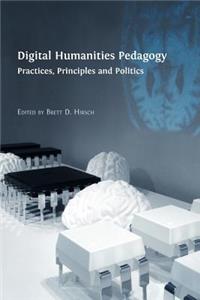 Digital Humanities Pedagogy