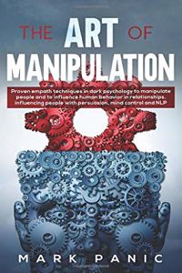 The art of manipulation