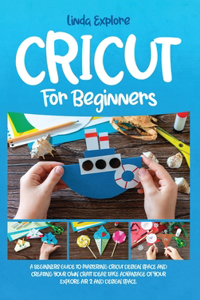 Cricut for Beginners