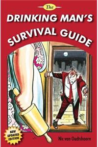 Drinking Man's Survival Guide