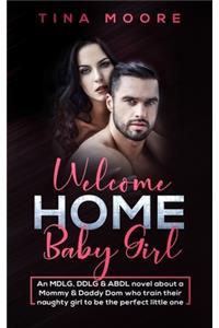 Welcome Home, Baby Girl