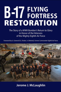 B-17 Flying Fortress Restoration