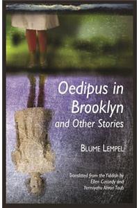 Oedipus in Brooklyn and Other Stories