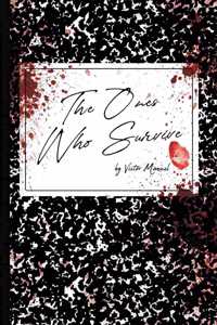 The Ones Who Survive