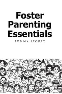 Foster Parenting Essentials