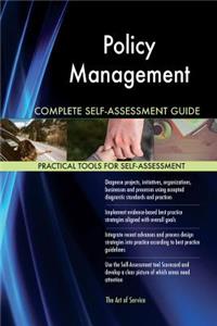 Policy Management Complete Self-Assessment Guide