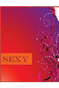sexy ( blank book, notebook, journal )