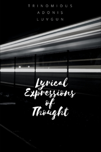 Lyrical Expressions of Thought