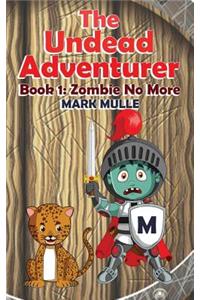The Undead Adventurer (Book 1)