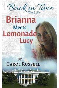 Brianna Meets Lemonade Lucy