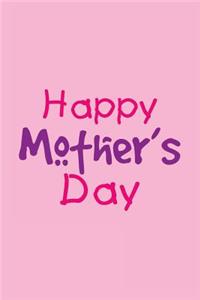 Happy Mother's Day