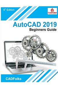 AutoCAD 2019 Beginners Guide