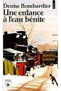 Une Enfance L'Eau B'Nite