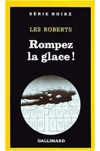 Rompez La Glace