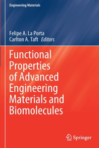 Functional Properties of Advanced Engineering Materials and Biomolecules