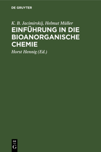 Einführung in Die Bioanorganische Chemie