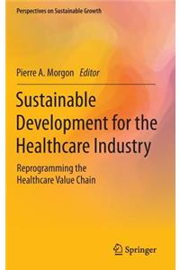 Sustainable Development for the Healthcare Industry