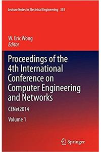 Proceedings of the 4th International Conference on Computer Engineering and Networks