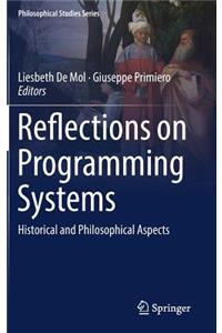 Reflections on Programming Systems