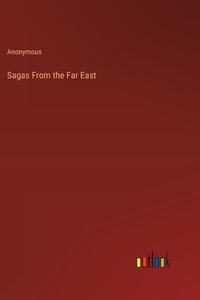 Sagas From the Far East