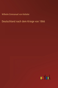 Deutschland nach dem Kriege von 1866