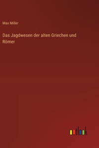 Jagdwesen der alten Griechen und Römer