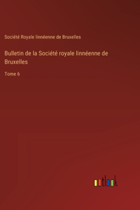 Bulletin de la Société royale linnéenne de Bruxelles