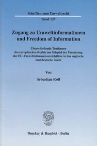 Zugang Zu Umweltinformationen Und Freedom of Information