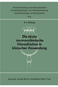 Die akute normo—volämische Hämodilution in klinischer Anwendung