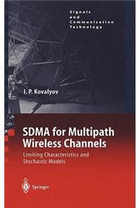 Sdma for Multipath Wireless Channels