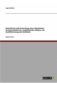 Entwicklung und Anwendung einer allgemeinen Vorgehensweise zur vergleichenden Analyse von Qualitätsmanagementansätzen