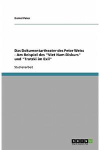 Das Dokumentartheater des Peter Weiss - Am Beispiel des 