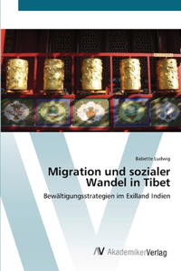 Migration und sozialer Wandel in Tibet