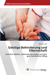 Geistige Behinderung und Elternschaft